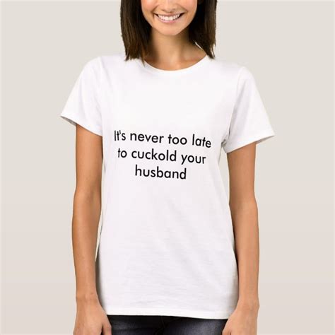 Cuckold Your Husband T Shirt