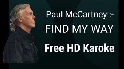 Paul Mccartney Find My Way Free Hd Karoke Youtube Beats Youtube