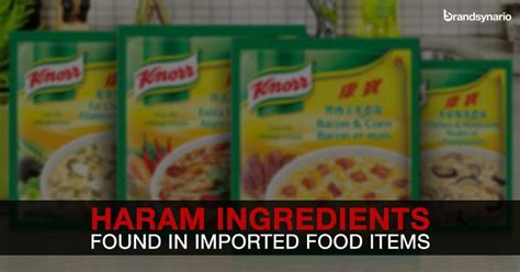 E471 haram ou pas ???. Haram Ingredients Found in Imported Food Items - Brandsynario