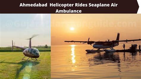 Ahmedabad Start Helicopter Rides Seaplane Air Ambulance Services Gujarat Darshan Guide