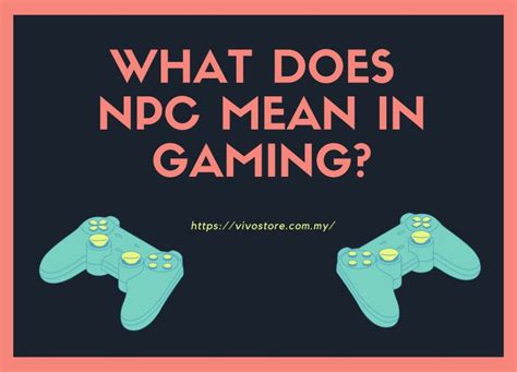 What Does Npc Mean In Gaming Explained With Examples