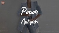 Aaliyah - Poison (Lyric Video) - YouTube