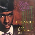 Bobby Brown – Dance!...Ya Know It! (1989, Vinyl) - Discogs
