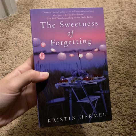 The Sweetness Of Forgetting