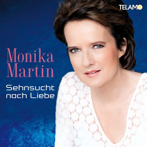Monika Martin Sehnsucht Nach Liebe Lyrics Genius Lyrics