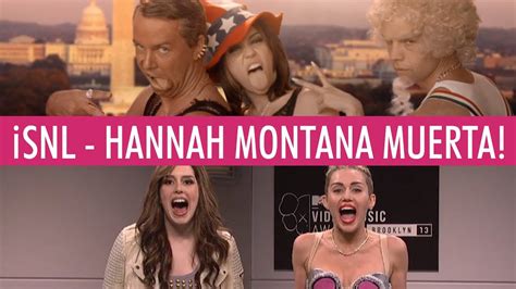 ¡miley Cyrus Snl Hannah Montana Muerta Youtube