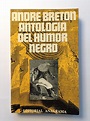 Antología del humor negro by André Breton: Excelente Encuadernación de ...