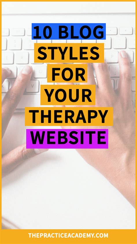 10 Blog Styles For Your Private Practice Website Therapy Website