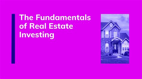 The Fundamentals Of Real Estate Investing Youtube