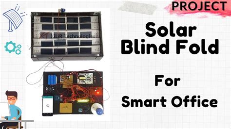 Solar Panel Window Blinds With Smart Office Project Innovative