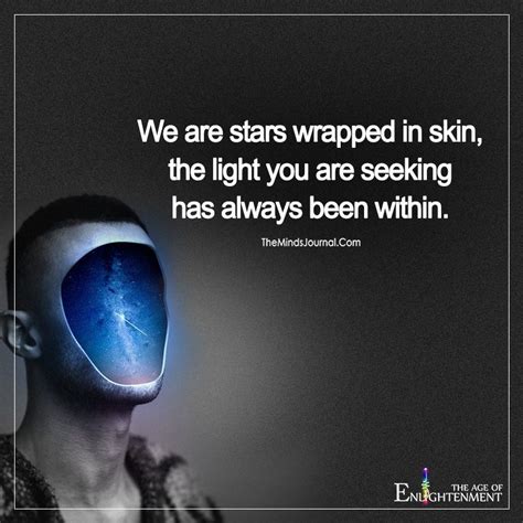 We Are Stars Wrapped In Skin Cosmos Quotes Starseed Quotes Universe