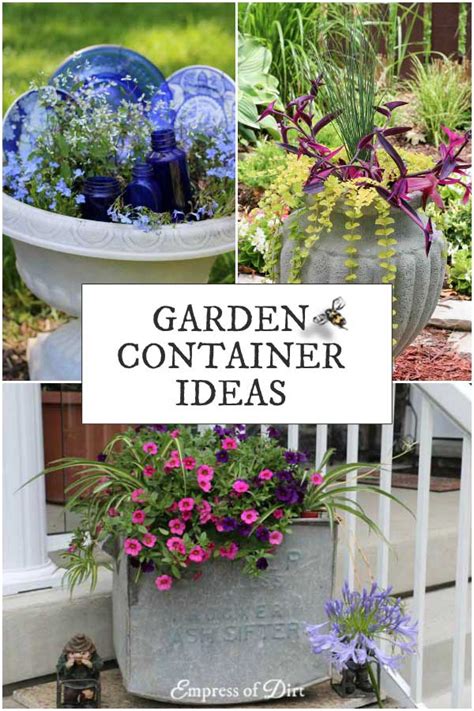 Garden Container Idea Gallery And Tips Empress Of Dirt