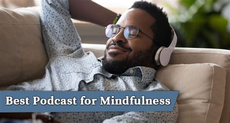 Best Podcast For Mindfulness The Podcast Digest