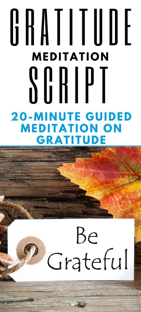Gratitude Meditation Script 20 Minute Guided Meditation