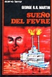 Bibliópolis: Sueño del Fevre, de George R.R. Martin