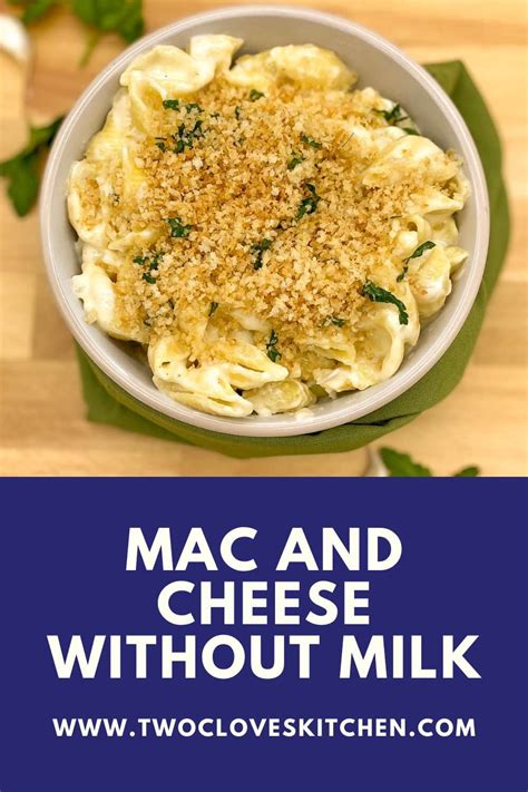Mac And Cheese Without Milk Two Cloves Kitchen