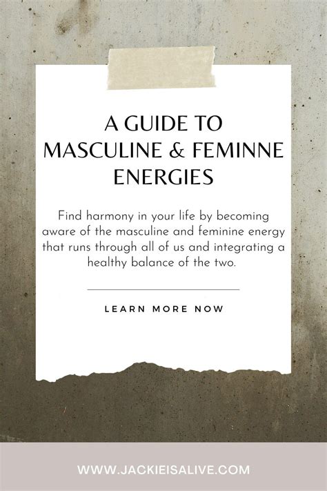 Different Traits Of Masculine Energy And Feminine Energy Jackie Is Alive Masculine Energy