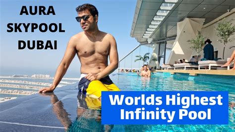 Aura Sky Pool Dubai Worlds Highest 360 Infinity Pool Palm Jumeirah