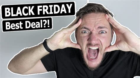 The Best Deal On Black Friday Youtube