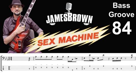 Sex Machine James Brown How To Play Bass Groove Cover With Score And Tab Lesson Youtube