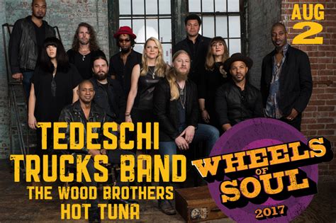 Tedeschi Trucks Band Wheels Of Soul Logjam Presents