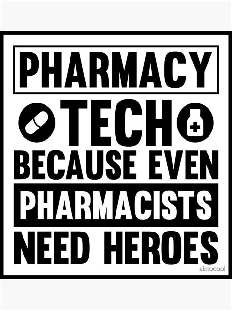 Pharmacy Tech Because Even Pharmacists Need Heroes Funny Nurse Life