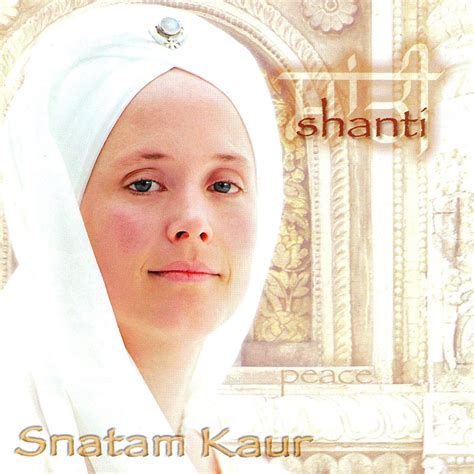Shanti — Snatam Kaur Lastfm