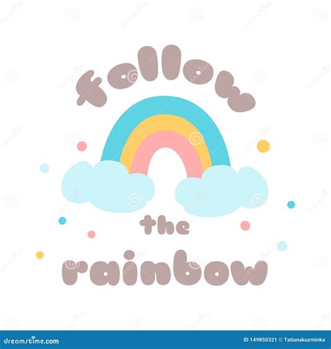 Rainbow Magic Kids Poster Follow The Rainbow Kids Magic Phrase Vector
