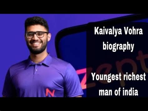 Kaivalya Vohra Biography Kaivalya Vohra Founder Of Zepto Youtube