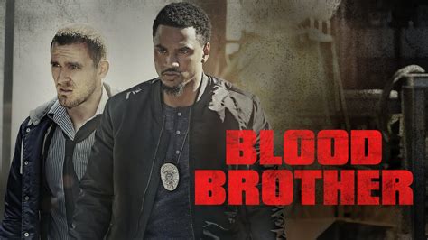 Blood Brother 2018 Az Movies