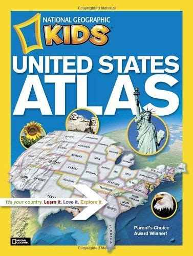 National Geographic Kids United States Atlasnational Geographic