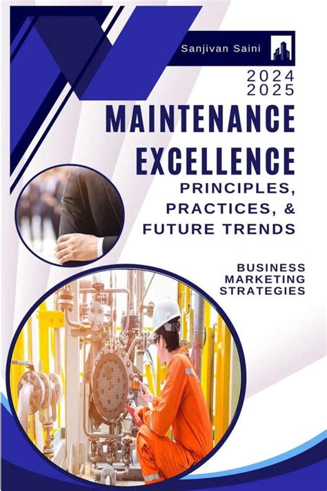 Maintenance Excellence Principles Practices And Future Trends Ebook