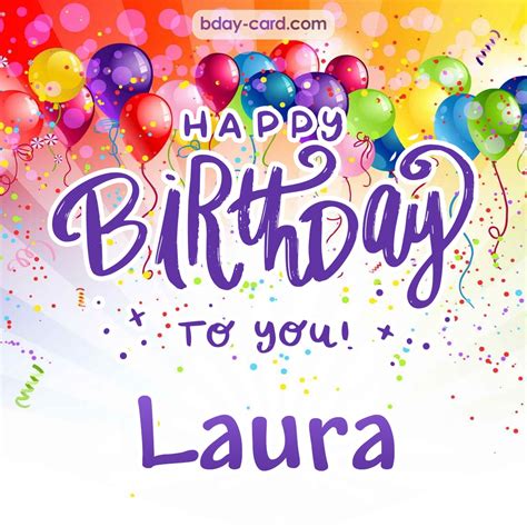 Birthday Images For Laura 💐 — Free Happy Bday Pictures And Photos