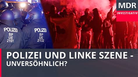 Leipzig: Polizei und linke Szene – unvereinbar? – Mein-Leipzig.net