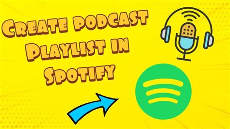 How To Create A Podcast Playlist In Spotify Youtube