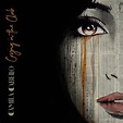 Camila Cabello Drops Debut Single "Crying in the Club" - E! Online - CA