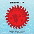 The Brand New Heavies : Shibuya 357 [Live in Tokyo 1992] CD (2021 ...