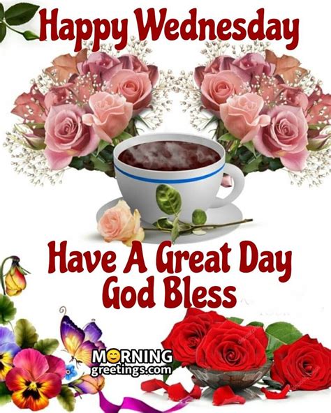 30 Amazing Wednesday Morning Blessings Morning Greetings Morning