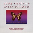 Heart Jump Bouquet: John Trudell, Jesse Ed Davis, Jesse Ed Davis, Jim ...