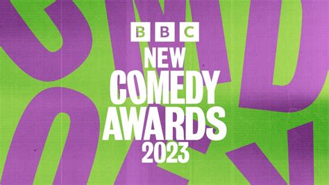 Entries Now Open For Bbc New Comedy Awards 2023 Media Centre