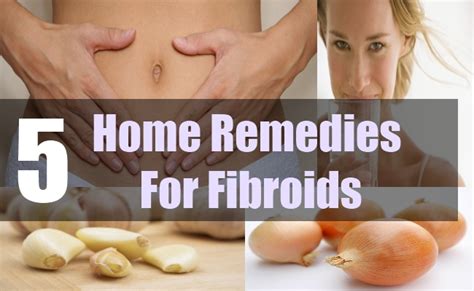 5 home remedies for fibroids natural home remedies and supplements