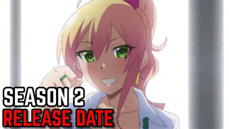 My First Girlfriend Is A Gal Season 2 Release Date Update Youtube