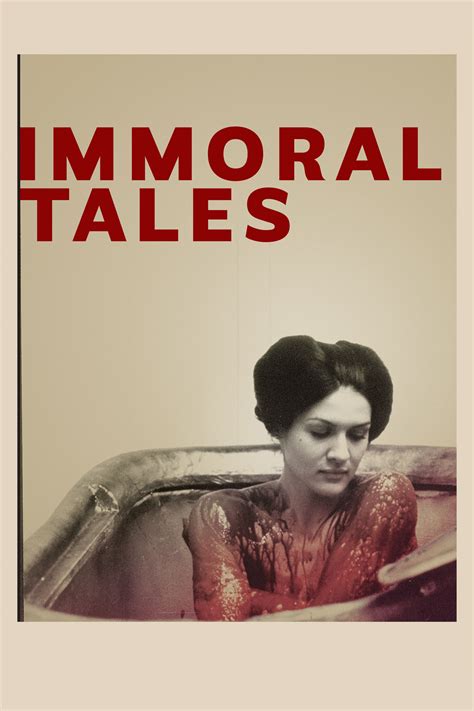 Immoral Tales Where To Watch And Stream Tv Guide