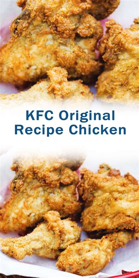 Kfc Original Recipe Chicken In 2020 With Images Chicken Recipes