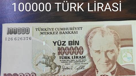 Eski 100000 Türk Lirası Yüzbin Lira Eski para YouTube