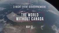 THE WORLD WITHOUT CANADA – Trailer - YouTube