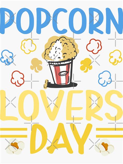 National Popcorn Day Popcorn Lovers Day Sticker For Sale By