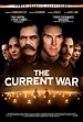The Current War Movie Poster (#1 of 8) - IMP Awards