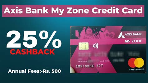 Axis Bank My Zone Credit Card Features And Benefits Limits