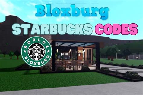 Bloxburg Starbucks Code